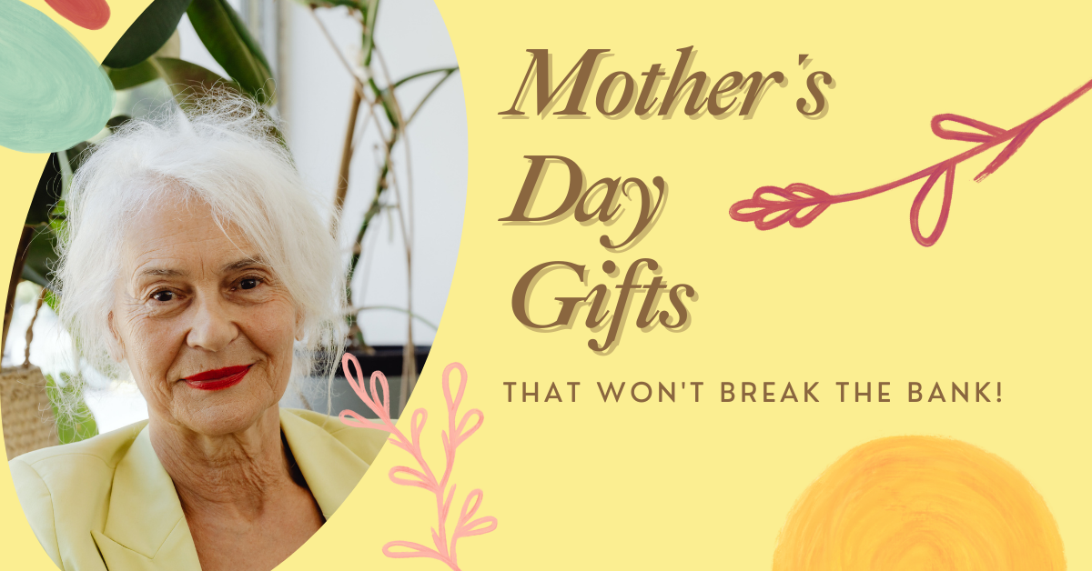 Top 20 Thoughtful Mother’s Day Gifts to Make Her Smile